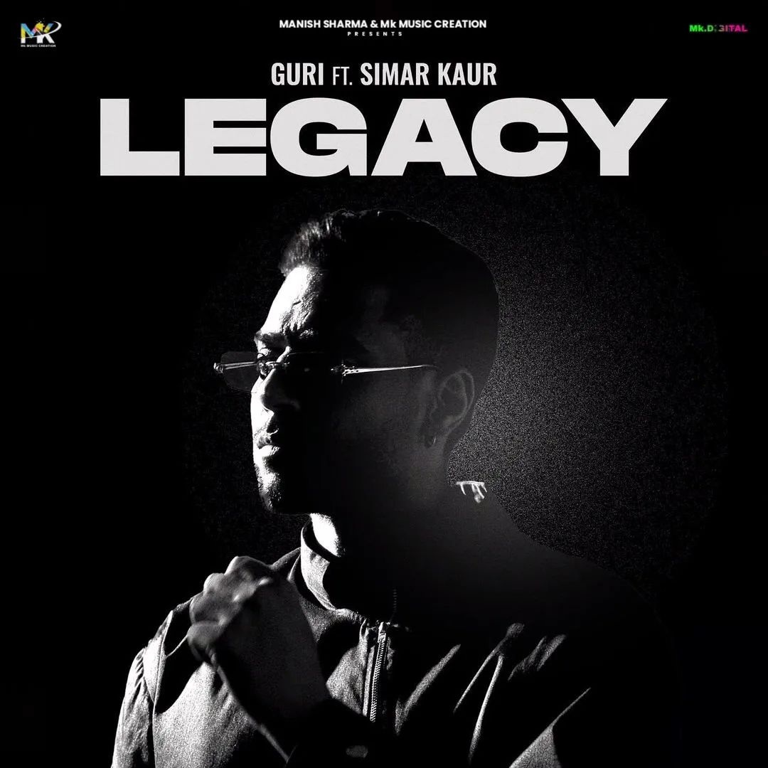 Legacy  Guri Ft Simar Kaur 